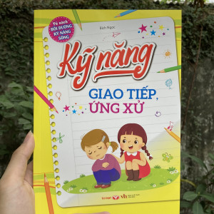 Kỹ năng giao tiếp - ứng xử